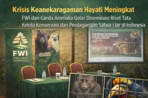 Krisis Keanekaragaman Hayati Meningkat, FWI dan Garda Animalia Gelar Diseminasi Riset Tata Kelola Konservasi dan Perdagangan Satwa Liar di Indonesia